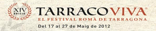 Arrenca la XVI edició del Festival romà Tarraco Viva amb més actes que mai