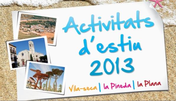 Actividades de verano en La Pineda y Vila-seca, 2013. 