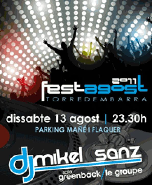 Dj Mikel Sanz en la Festagost 2011 de Torredembarra